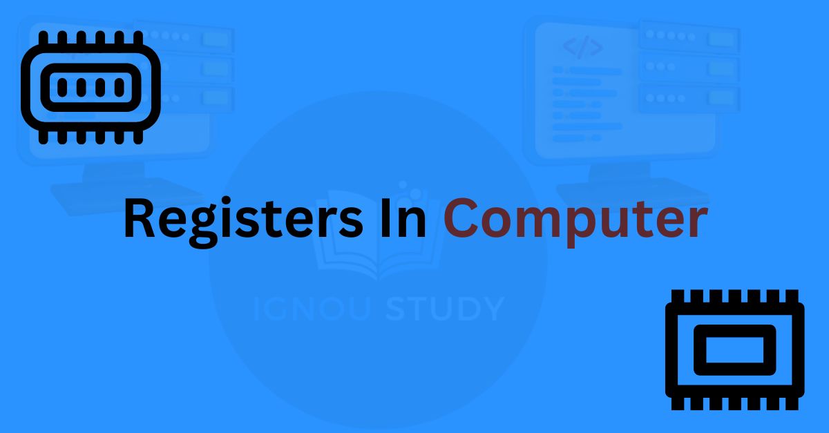 What is Register in computer ?