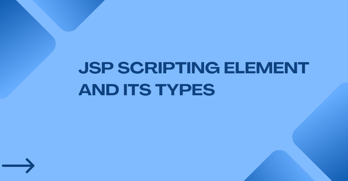 Introduction to Java Server Pages of Scripting Element