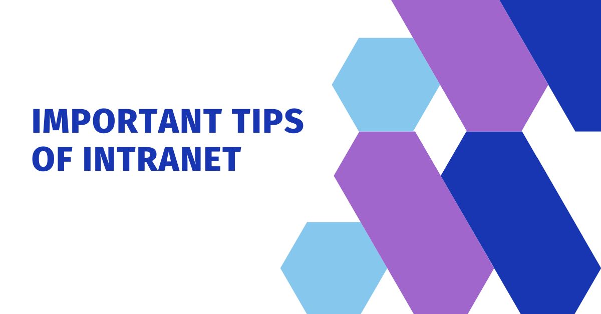 Important Tips of INTRANET